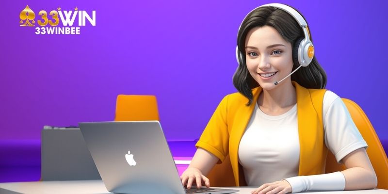 Tổng đài rút tiền 33win hỗ trợ 24/7