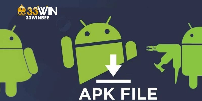 Tải xuống và giải nén file APK để hoàn tất quá trình tải app 33win