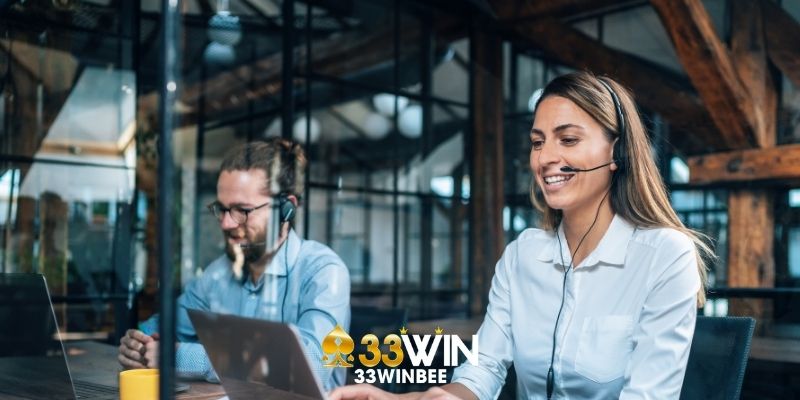Nhà cái 33win hỗ trợ khách hàng chuyên nghiệp 24/7